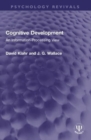 Image for Cognitive development  : an information-processing view