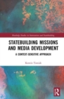Image for Statebuilding Missions and Media Development