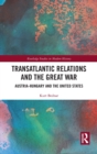 Image for Transatlantic Relations and the Great War
