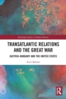 Image for Transatlantic Relations and the Great War