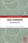 Image for Toxic Leadership : Research and Cases