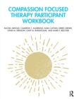 Image for Compassion Focused Therapy Participant Workbook