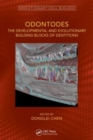 Image for Odontodes  : the developmental and evolutionary building blocks of dentitions