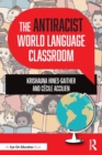 Image for The Antiracist World Language Classroom