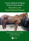 Image for Concise textbook of equine clinical practiceBook 3,: Respiratory and gastrointestinal diseases