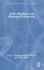 Image for Queer Sharing in the Marketized University
