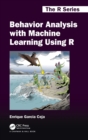 Image for Behavior Analysis with Machine Learning Using R