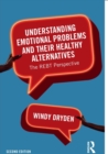 Image for Understanding Emotional Problems and their Healthy Alternatives