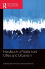 Image for Handbook of Waterfront Cities and Urbanism