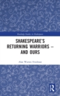 Image for Shakespeare’s Returning Warriors – and Ours