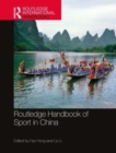 Image for Routledge Handbook of Sport in China