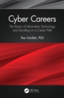 Image for Cyber careers  : the basics of information technology and deciding on a career path