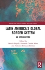 Image for Latin America&#39;s Global Border System