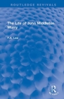 Image for The Life of John Middleton Murry