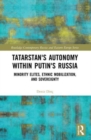 Image for Tatarstan&#39;s Autonomy within Putin&#39;s Russia