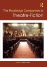 Image for The Routledge Companion to Theatre-Fiction