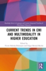 Image for Current Trends in EMI and Multimodality in Higher Education