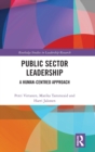 Image for Public sector leadership  : a human-centred approach