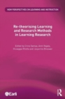 Image for Re-theorising Learning and Research Methods in Learning Research