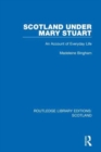 Image for Scotland under Mary Stuart  : an account of everyday life