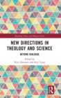 Image for New directions in theology and science  : beyond dialogue