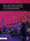 Image for Real-Time Video Content for Virtual Production &amp; Live Entertainment