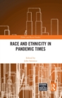 Image for Race and Ethnicity in Pandemic Times