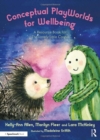 Image for Conceptual playworlds for wellbeing  : a resource book for the Lonely little cactus