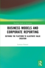 Image for Business Models and Corporate Reporting