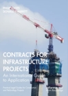Image for Contracts for infrastructure projects  : an international guide to application