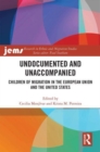 Image for Undocumented and Unaccompanied