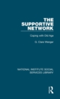 Image for The supportive network  : coping with old age