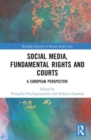 Image for Social Media, Fundamental Rights and Courts