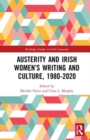 Image for Austerity and Irish Women’s Writing and Culture, 1980–2020