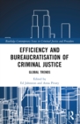 Image for Efficiency and Bureaucratisation of Criminal Justice