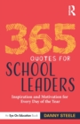 Image for 365 quotes for school leaders  : inspiration and motivation for every day of the year