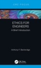 Image for Ethics for engineers  : a brief introduction