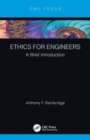 Image for Ethics for engineers  : a brief introduction