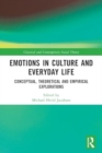 Image for Emotions in Culture and Everyday Life : Conceptual, Theoretical and Empirical Explorations