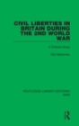 Image for Civil liberties in Britain during the 2nd World War  : a political study