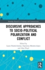 Image for Discursive Approaches to Sociopolitical Polarization and Conflict