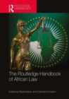 Image for The Routledge handbook of African law  : a historical, political, social, and economic context of law in Africa