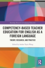 Image for Competency-Based Teacher Education for English as a Foreign Language