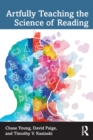 Image for Artfully Teaching the Science of Reading