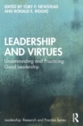 Image for Leadership and virtues  : understanding and practicing good leadership