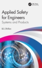 Image for Applied safety for engineers  : systems and products