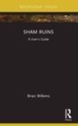 Image for Sham ruins  : a user&#39;s guide