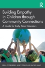 Image for Building Empathy in Children through Community Connections