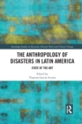 Image for The Anthropology of Disasters in Latin America