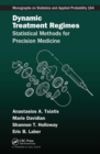 Image for Dynamic treatment regimes  : statistical methods for precision medicine